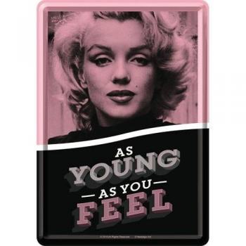 Nostalgic-Art 10302 Celeb rities Marilyn Monroe – as Young As You Feel, Chapa Postal 10 x 14 cm