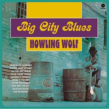 Big City Blues - Vinyl Album with Bonus Tracks by Howlin' Wolf