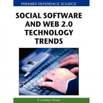 Web 2.0 Social Software Trends: Blogs, Podcasts, and Wikis Guide