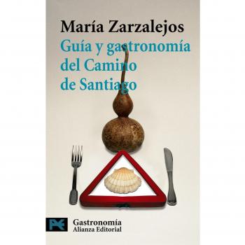 Guía y gastronomía del Camino de Santiago