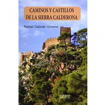 Caminos y castillos de la Sierra Calderona
