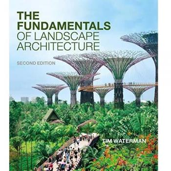 The Fundamentals of Landscape Architecture