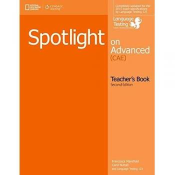 Advanced Spotlight Teacher's Book (2nd Edition)