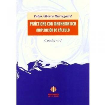 Prácticas con Mathematica: Ampliación de cálculo. Cuaderno 1