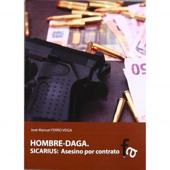 HOMBRE-DAGA. SICARIUS: ASESINO POR CONTRATO