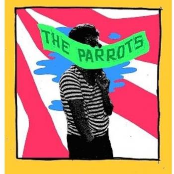The Parrots 2015 UK 10 vinyl NONE
