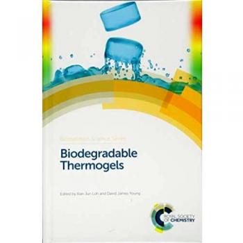 Biodegradable Thermogels: Volume 2