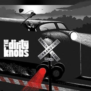 The Dirty Knobs - Wreckless Abandon [2LP]