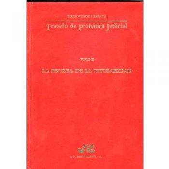 Tratado de Probática Judicial. Tomo II: La Prueba de la Titularidad.