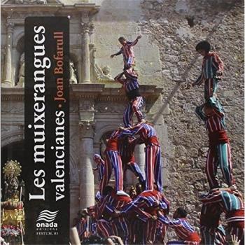 Muixerangues valencianes, Les