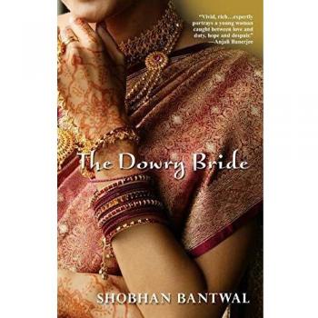 The Dowry Bride: A Cultural Fiction Novel on Marriage and Tradition