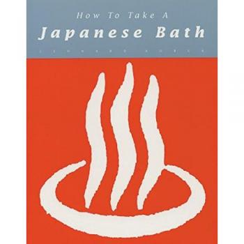 How to Take a Japanese Bath