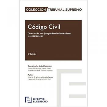 Código Civil Comentado: Colección Tribunal Supremo
