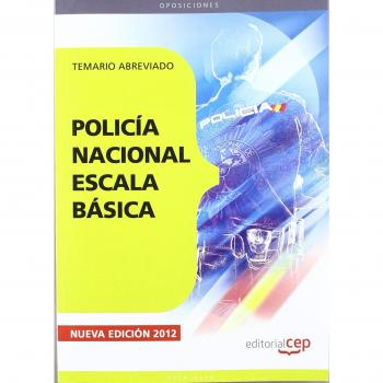 Policía Nacional Escala Básica. Temario Abreviado