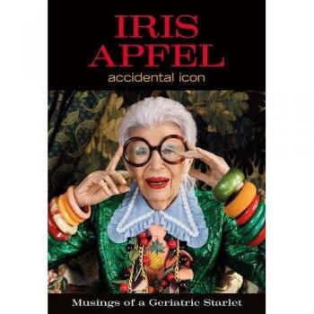 Iris Apfel: Accidental Icon