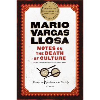 Notes on the Death of Culture: Essays on Spectacle and Society