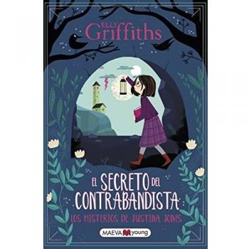 Los misterios de Justina Jones 2: El secreto del contrabandista (Narrativa infantil y juvenil
