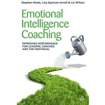 Coaching de Inteligencia Emocional: Mejora del Rendimiento para Líderes, Coaches e Individuos