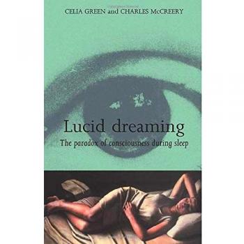 Lucid Dreaming: The Paradox of Consciousness During Sleep