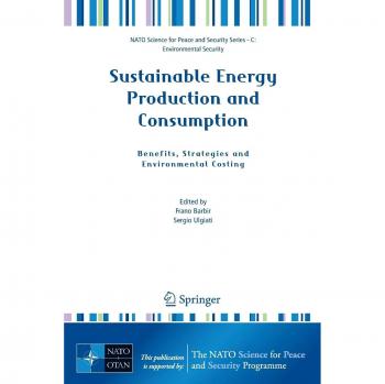 Sustainable Energy Production and Consumption: Strategies, Benefits, and Environmental Impact Analysis