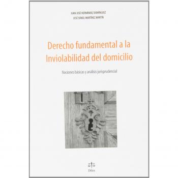 Derecho fundamental a la Inviolabilidad del domicilio