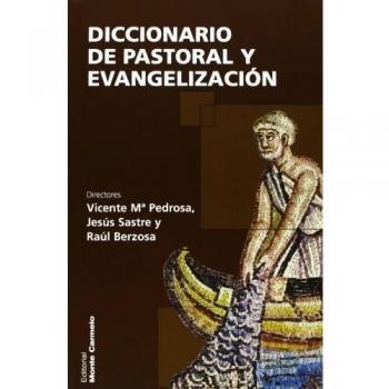 Dicc. De pastoral y Evangelizacion