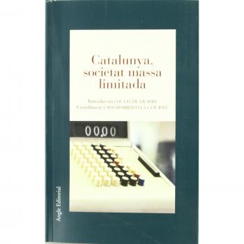 Catalunya, societat massa limitada - ROS HOMBRAVELLA