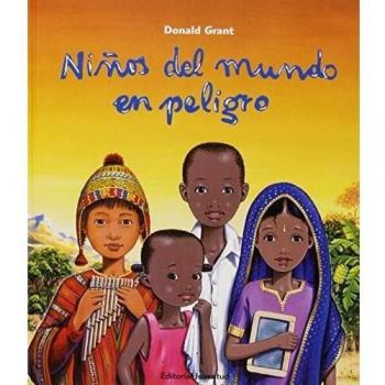Niños del mundo en peligro - Grant, Donald