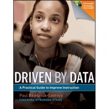 Driven by Data: A Practical Guide to Improve Instruction