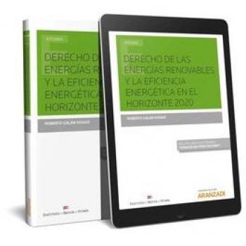 Derecho de las energías renovables y la eficiencia energética en el horizonte 2020