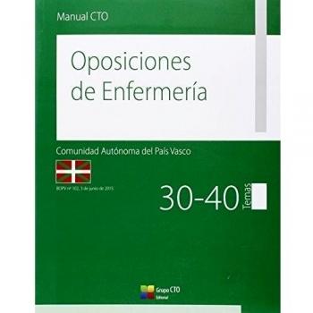 Manual de Oposiciones de Enfermería Comunidad Autónoma del País Vasco: Temas 30-40
