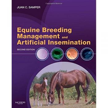 Equine Breeding Management and Artificial Insemination, 2e