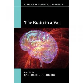 El cerebro en un vat (Argumentos filosóficos clásicos)