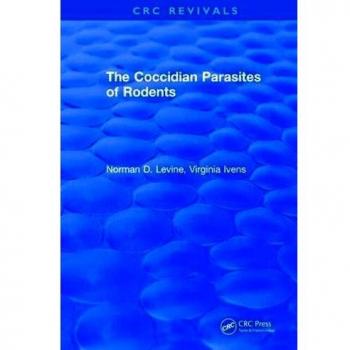 The Coccidian Parasites of Rodents