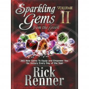Sparkling Gems from the Greek Volume 2: 365 New Gems to Equip and Empower You for Victory Every Day of the Year