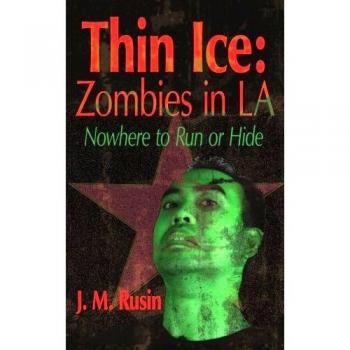 Thin Ice: Zombies in LA - Paperback Edition