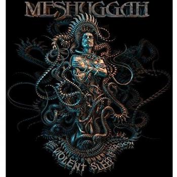 The Violent Sleep Of Reason - Meshuggah