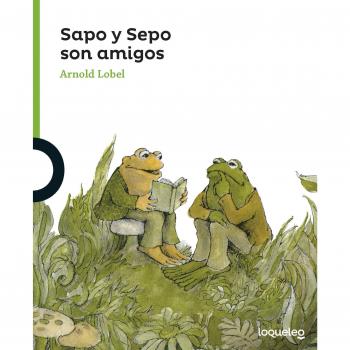Sapo y Sepo son amigos - Arnold Lobel