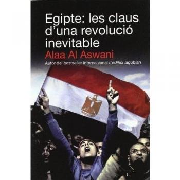 Egipte: les claus d'una revolució inevitable: 17 - Al Aswani Alaa