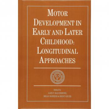 Desarrollo Motor en la Infancia Temprana y Tardía: Enfoques Longitudinales (Red Europea de Estudios Longitudinales sobre el Desarrollo Individual)