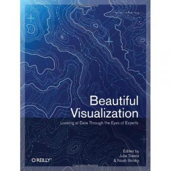 Beautiful Visualization: Looking at Data Through the Eyes of Experts