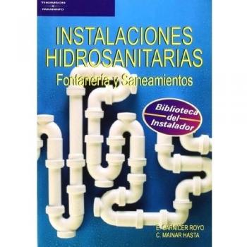 Instalaciones hidrosanitarias. Fontanería y saneamientos