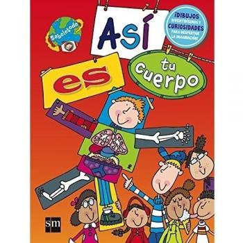 Así es tu cuerpo - Varios Autores