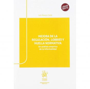 Mejora de la Regulación, Lobbies y Huella Normativa: Un análisis empírico de la informalidad: 1