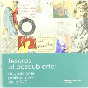 Tesoros al descubierto. Adquisiciones patrimoniales de la BNE