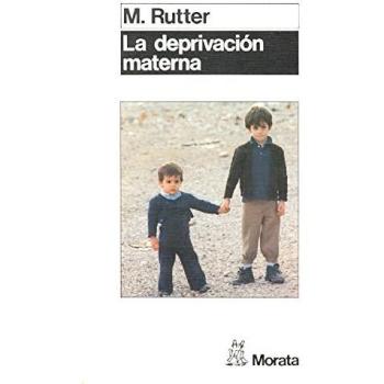 La deprivación materna