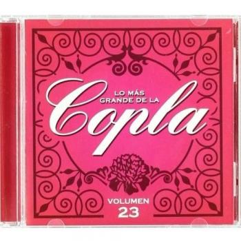 Lo Mas Grande De La Copla Vol.23