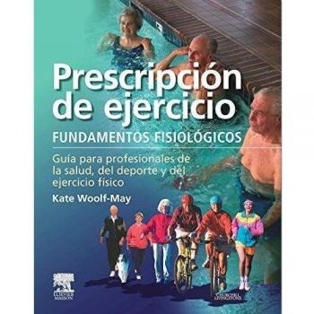 Prescripción de ejercicio: Fundamentos fisiológicos