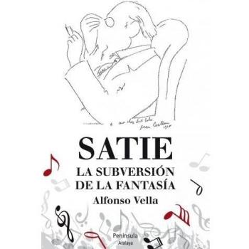 Satie: La subversión de la fantasía