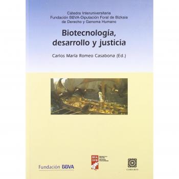 BIOTECNOLOGIA DESARROLLO Y JUSTICIA